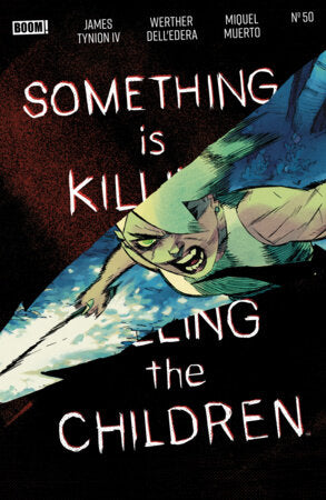 Something is Killing the Children #50 * Cover A Werther Dell'Edera