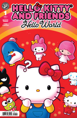 Hello Kitty and Friends: Hello World! #1 * Cover A by Ganucheau